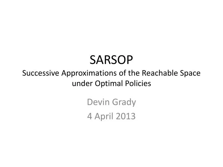 sarsop successive approximations of the reachable space under optimal policies