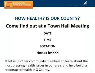 HOW HEALTHY IS OUR COUNTY?