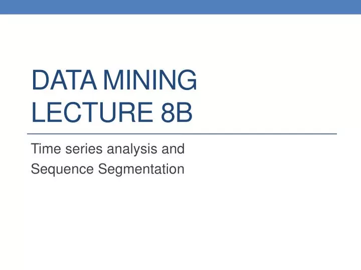 data mining lecture 8b