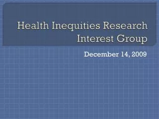 Health Inequities Research Interest Group