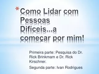 como lidar com pessoas dif ceis a come ar por mim