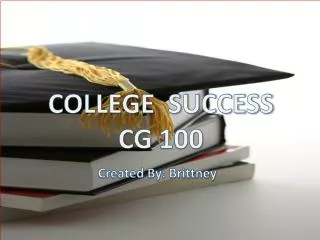 COLLEGE SUCCESS CG 100