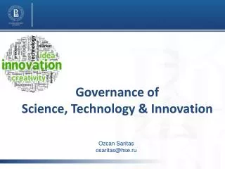 Governance of Science , Technology &amp; Innovation