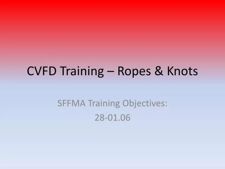cvfd training ropes knots