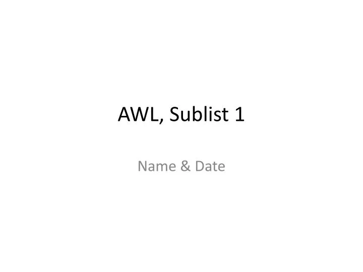 awl sublist 1