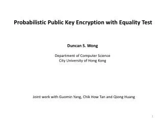 Probabilistic Public Key Encryption with Equality Test