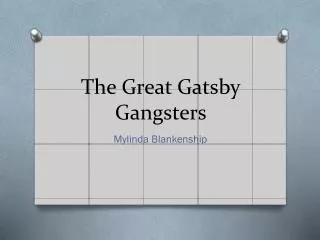 The Great Gatsby Gangsters