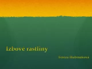 izbov rastliny