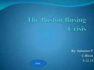 The Boston Busing Crisis