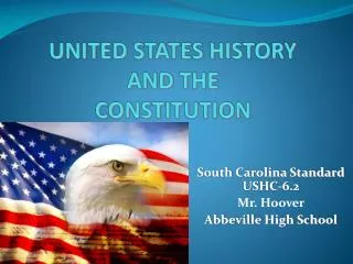 UNITED STATES HISTORY AND THE CONSTITUTION