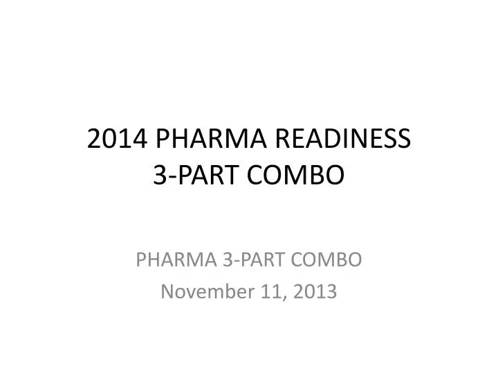 2014 pharma readiness 3 part combo