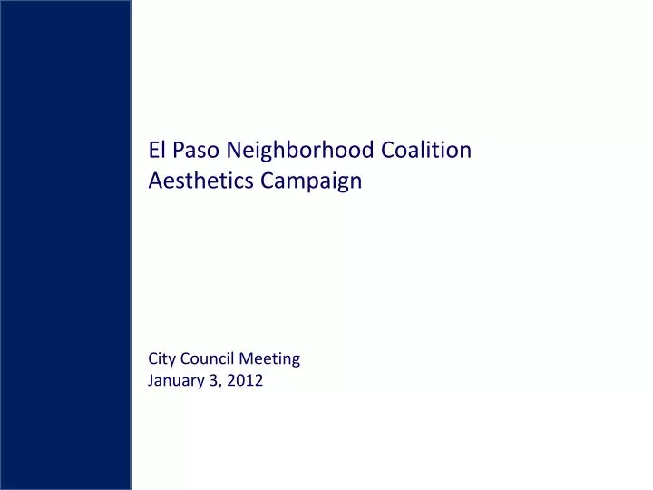 el paso neighborhood coalition aesthetics campaign city council meeting january 3 2012