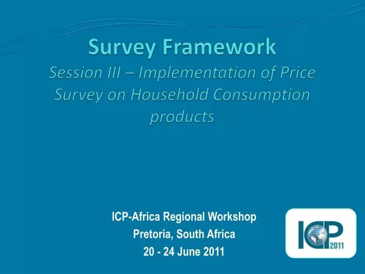 survey framework session iii implementation of price survey on household consumption products