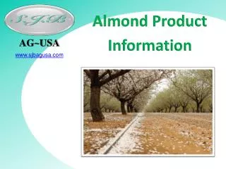 Almond Product Information