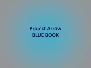 Project A rrow BLUE BOOK
