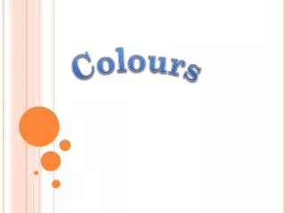 Colours