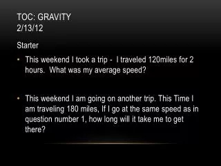 toc gravity 2 13 12