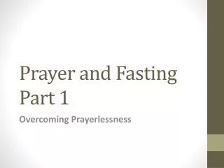 prayer and fasting part 1