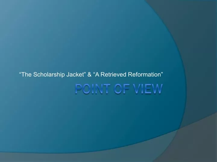the scholarship jacket a retrieved reformation