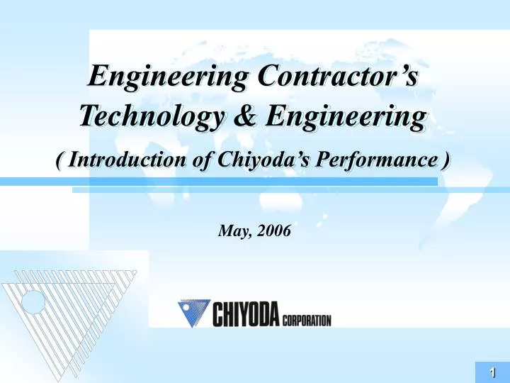 engineering contractor s technology engineering introduction of chiyoda s performance