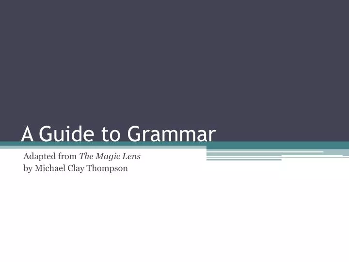 a guide to grammar