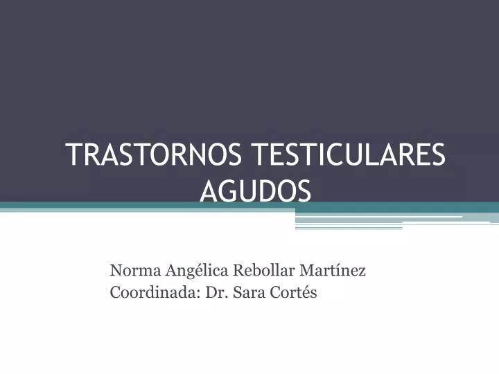 trastornos testiculares agudos