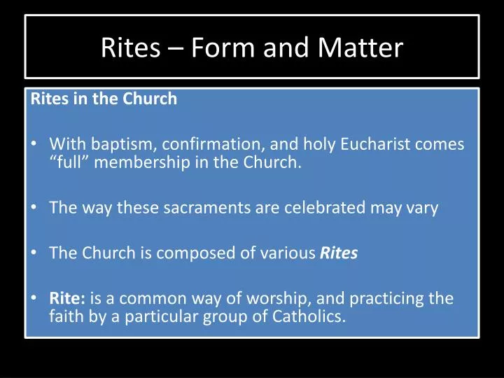 rites form and matter