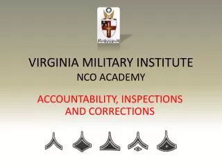 VIRGINIA MILITARY INSTITUTE NCO ACADEMY