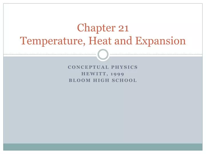 chapter 21 temperature heat and expansion