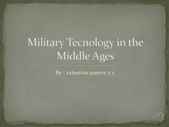 military tecnology in the m iddle a ges