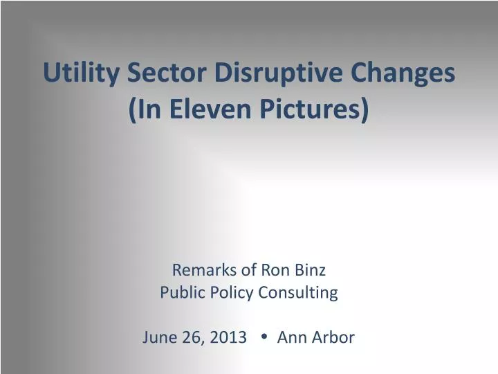 utility sector disruptive changes in eleven pictures