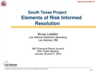 South Texas Project Elements of Risk Informed Resolution