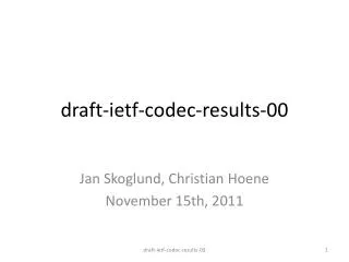 draft-ietf-codec-results-00