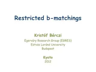 Restricted b-matchings