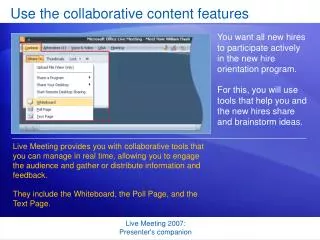 Use the collaborative content features