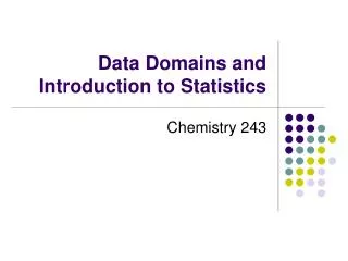 Data Domains and Introduction to Statistics