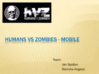 Humans vs Zombies - Mobile