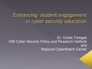Enhancing student engagement in cyber security education