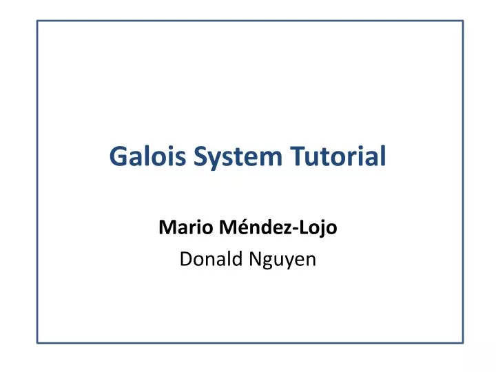 galois system tutorial