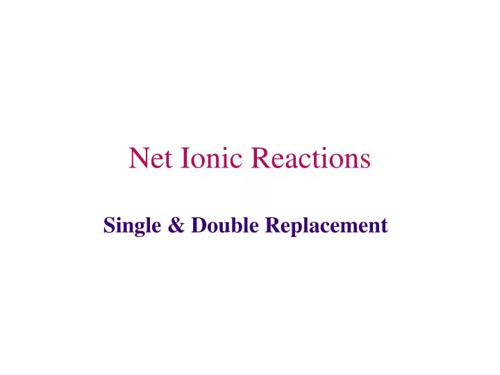 net ionic reactions