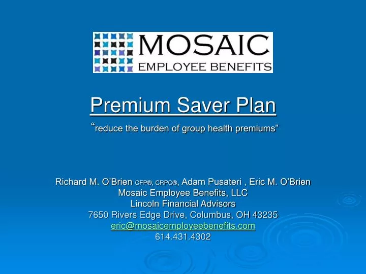 premium saver plan reduce the burden of group health premiums