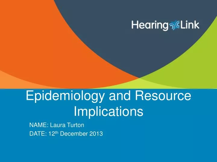 epidemiology and resource implications