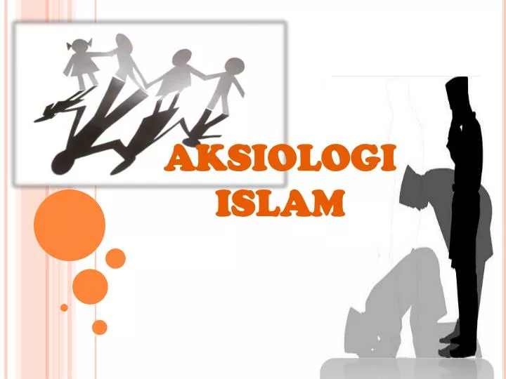 aksiologi islam