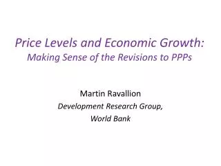 Price Levels and Economic Growth: Making Sense of the Revisions to PPPs