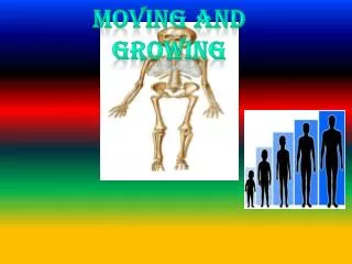 Moving and growing