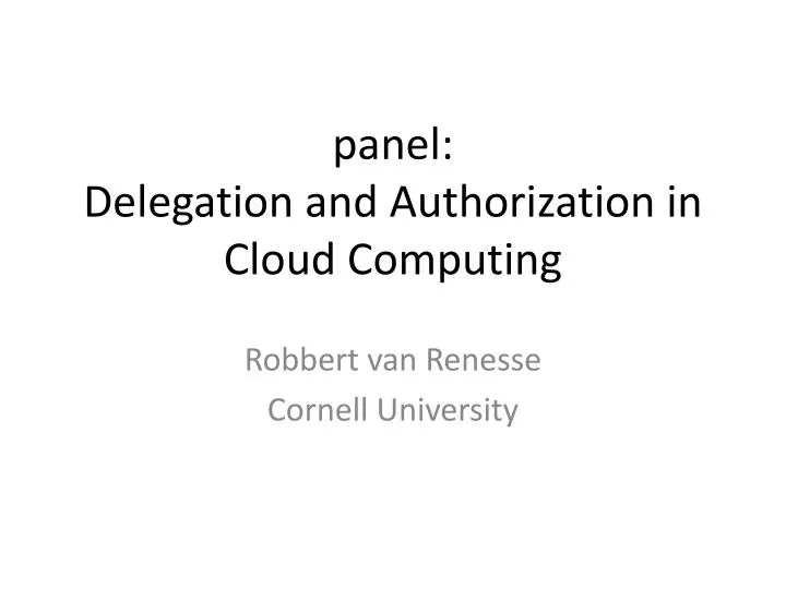 panel delegation and authorization in cloud computing