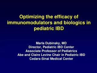 Optimizing the efficacy of immunomodulators and biologics in pediatric IBD