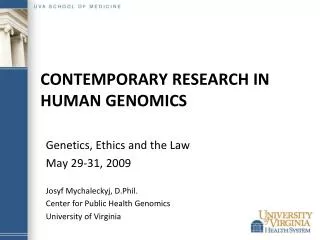Contemporary Research in Human GenomICS