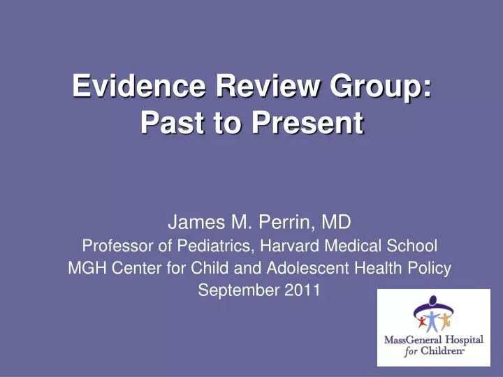 evidence review group past to present