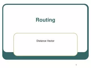 Routing